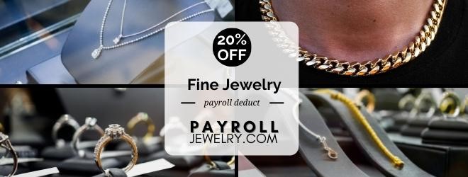 Advertisement for a 20% discount on fine jewelry with an option for payroll deduction at payrolljewelry.com.